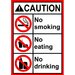 Caution no smoking no eating no drinking sign